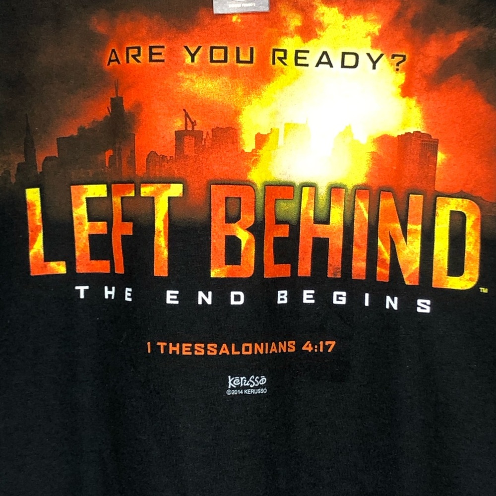 Left Behind The End Begins 1Thessalonians 4:17 Tee